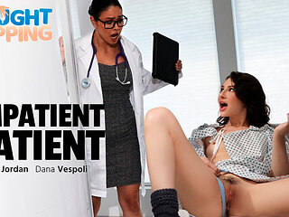 Impatient Patient