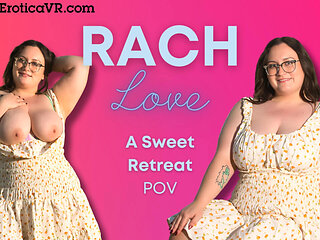 Rach Love - A Sweet Retreat