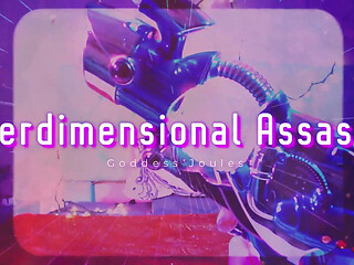 Interdimensional Assassin