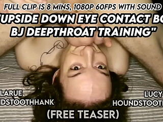 Upside Down Eye Contact BG BJ Deepthroat Training