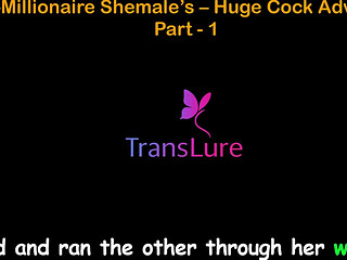 English Audio Sex Story - Multi-millionaire Shemale's Huge Cock Adventures - Part 1