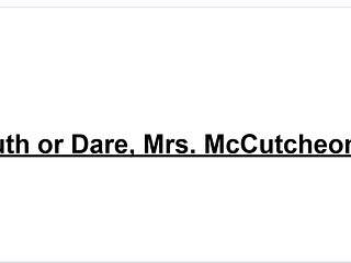 Truth or Dare, Mrs. McCutcheon?   Noah was already awake when his alarm rang.