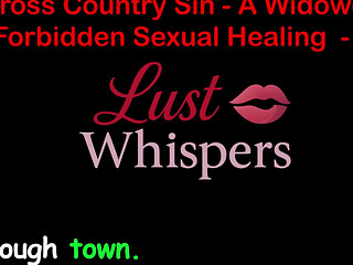 Cross Country Sin a Widowers Forbidden Sexual Healing Part 93 - English Audio Sex Story