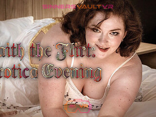 Vr180 Faith the Flirt: Erotica Evening