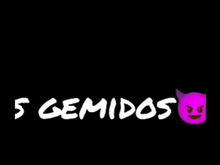 MIS GEMIDOS DE PUTITA
