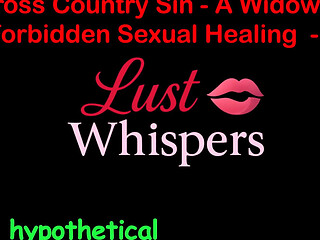 Cross Country Sin: a Widowers Illicit Sexual Healing Part 52 - English Audio Sex Story