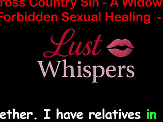 Cross Country Sin a Widower's Forbidden Sexual Healing Part 93 - English Audio Sex Story