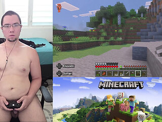 A HORNY, NAKED MAN PLAYS MINECRAFT #3
