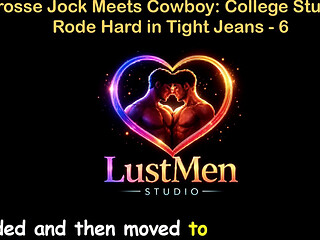English Audio Gay Sex Story - Lacrosse Jock Meets Cowboy College Stud Gets Rode Hard in Tight Jeans - Part 6
