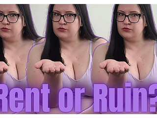 Rent Payment or Ruined Life?