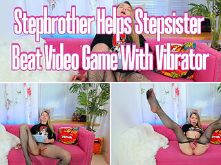 Stepbrother Helps Stepsister Beat Video Game with Vibrator