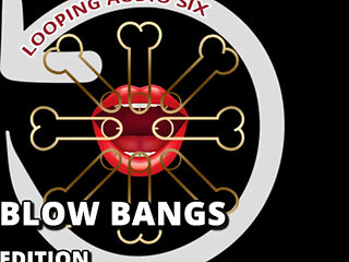 AUDIO ONLY - Looping audio six blow bangs addition