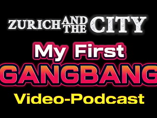 My FIRST GANGBANG &ndash_ Video-Podcast in English