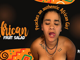 Peaches and the African Fruit Salad - Part 1