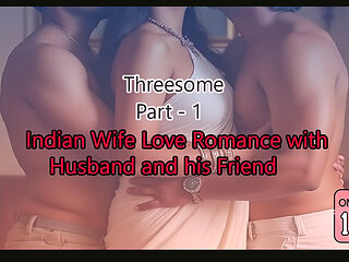 Hot Threesome Between Indian Wife with Husband and Husband Friend