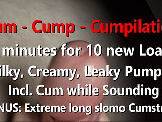 Cum Cump Cumpilation 5 minutes for 10 new Loads plus bonus Extreme long Cumstream