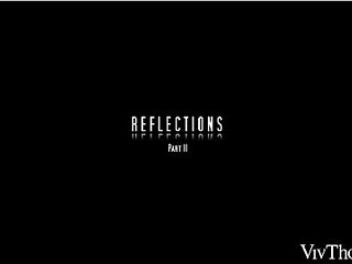 Reflections Episode 2 - Rewarding - Liv Revamped & Renata Fox
