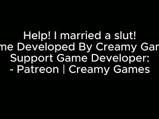 Help! I Married a Slut! (part 16) by Creamy Games - Horny Married Couple