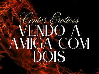 O dia em que eu vi minha amiga com dois