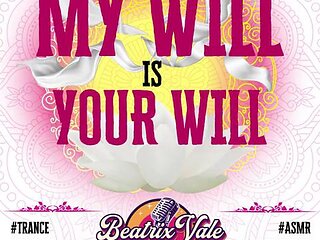 TRANCE My Will is Your Will