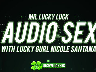 Lucky Gurl Nicole Santana - Audio Sex Asmr Hardcore Fucking with Mr. Lucky Luck