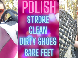 (90) Polish Stroke and Clean My Dirty Shoes and Bare Feet