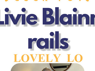 Livie Blainn Rails Lovely Lo
