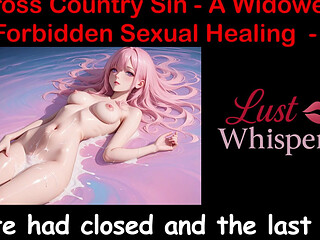 Cross Country Sin: a Widowers Illicit Sexual Healing Part 1 - English Audio Sex Story