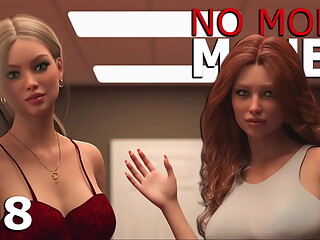 NO MORE MONEY #08 &bull_ Two hot babes want some of his big cock