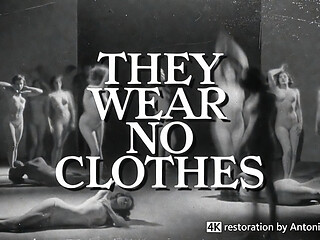 They Wear No Clothes