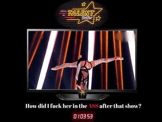 Fucking the Winner of the Talent Show in the Ass after Her Dance