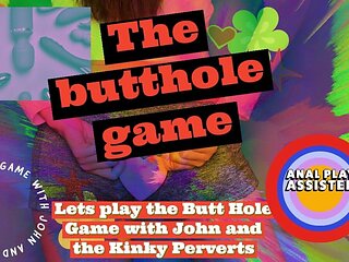 Lets Play the Butt Hole Game with John and the Kinky Perverts