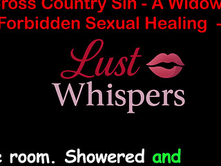 Cross Country Sin a Widower's Taboo Sexual Healing Part 44 - English Audio Sex Story