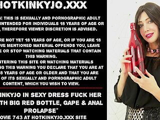 Hotkinkyjo in sexy dress fuck her ass with big red bottle, gape &amp_ anal prolapse