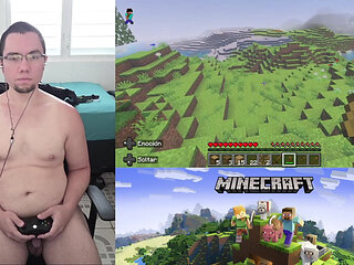 A HORNY, NAKED MAN PLAYS MINECRAFT #1