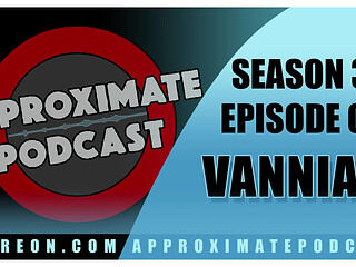 Approximate Podcast Season 3 Episode 46 Vanniall