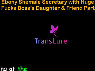 English Audio Sex Story - Tall Ebony Shemale Secretary with Huge Cock - Fucks Boss's Stepdaughter & Friend - Part 2