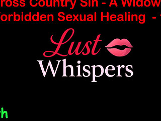 Cross Country Sin: a Widower's Illicit Sexual Healing Part One Hundred Eight - English Audio Sex Story