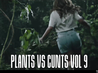 Plants vs cunts vol. 9