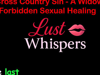 Cross Country Sin a Widower's Forbidden Sexual Healing Part 75 - English Audio Sex Story
