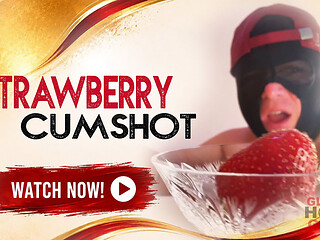 Gloryhole Squirts a Stepdaddy on Strawberries