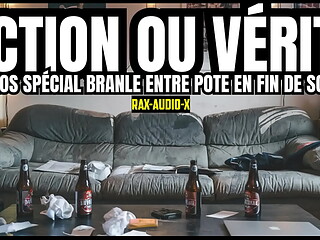 Tu vas vivre la meilleure branlette de ta life / Action ou V&eacute_rit&eacute_ ?