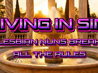 Slutty Lesbian Nuns Living in Sin