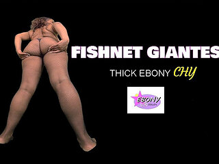 Fishnet Giantess - Thick Ebony BBW Chy Ass Worship & Sexy Posing