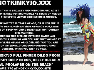 Hotkinkyjo full finger dildo from mrhankey deep in ass, belly bulge &amp_ anal prolapse on the beach
