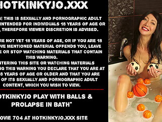 Hotkinkyjo play with balls &amp_ prolapse in bath