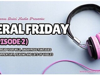 Feral Friday (episode 2) Reading Your Kinky Fantasies