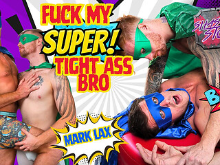 Fuck My Super Tight Ass Bro