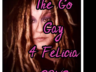 AUDIO ONLY - The go gay for Felicia song