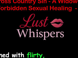 Cross Country Sin: a Widowers Forbidden Sexual Healing Part 36 - English Audio Sex Story